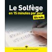 9782412059760-Le Solfège en 15 minutes par jour Pour Les Nuls Megapoche--0