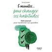 9782412076606-Petit livre 5 minutes pour changer ses habitudes - Petit journal pour transformer son quotidien--0