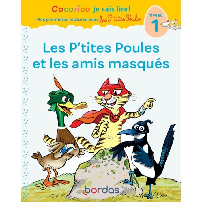 9782047359549-Cocorico Je sais lire ! 1ères lectures : les P'tites Poules & les amis masqués--0