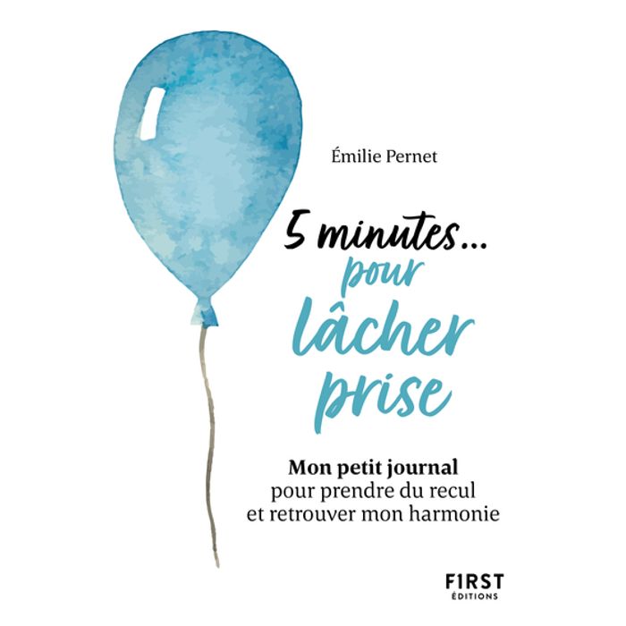 9782412078563-Petit livre - 5 minutes... pour lâcher prise - Mon petit journal pour prendre du recul et retrouver--0