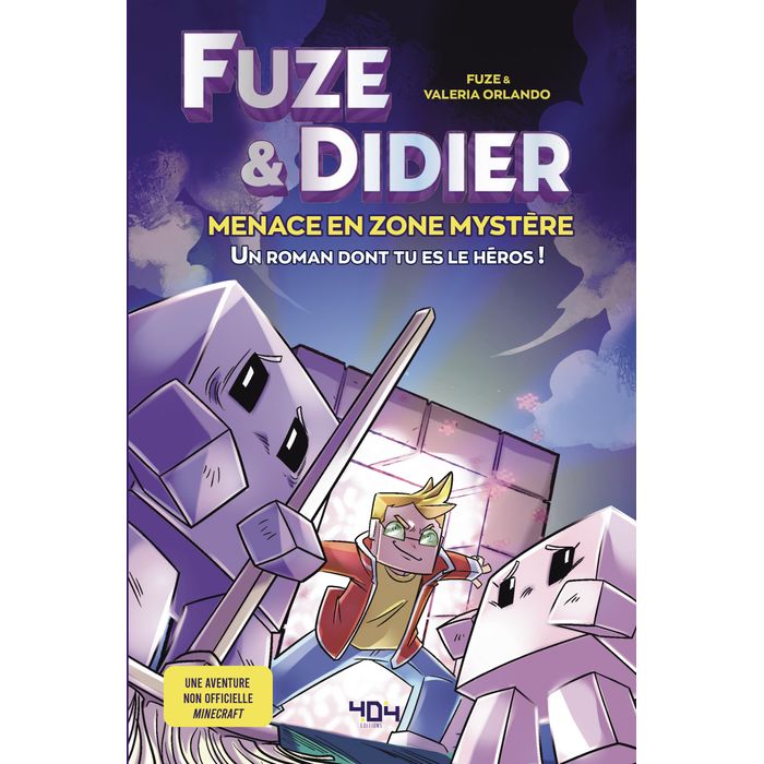 9791032406328-Fuze et Didier : Menace en Zone Mystère - Un Roman dont tu es le Héros--0